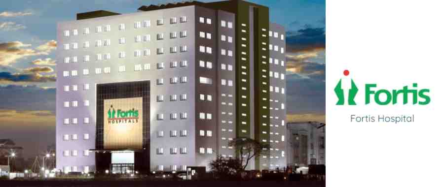 Fortis Hospitals Overview – Fortis Hospital Online Appointment Booking