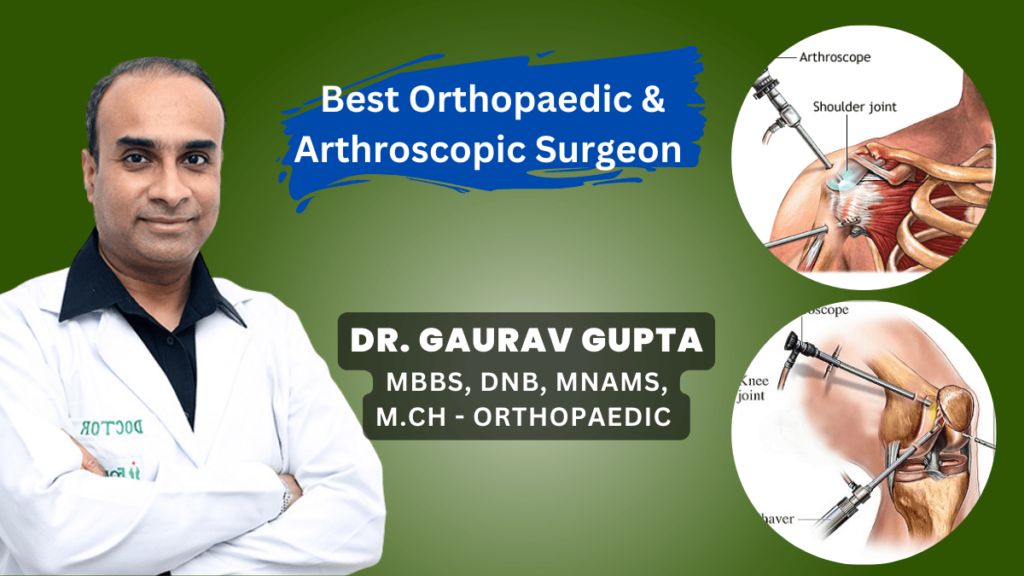 Dr. Gaurav Gupta Orthopedic and Best Arthroscopic Surgeon in Kolkata