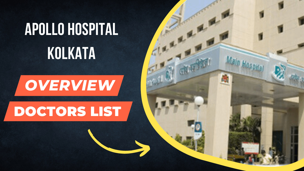 Apollo Hospital Kolkata doctor list - Apollo Gleneagles Hospital Kolkata doctor list