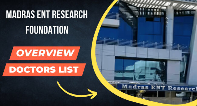 Madras ENT Research Foundation doctors list - Madras ENT Research Foundation
