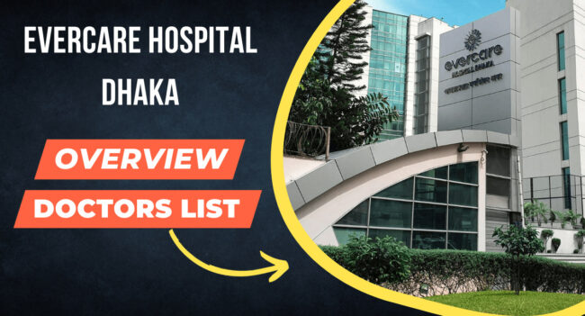 Evercare Hospital Dhaka Doctor List Evercare Hospital Dhaka, Bangladesh